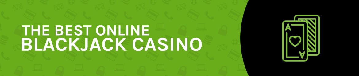 Best Online Blackjack Casino